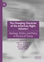 : The Changing Character of the American Right, Volume I, Buch