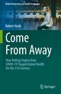 Buchtitel: "Come From Away" von Robert Huish. Eine Person mit Maske sitzt im Flughafen. Serie: Global Perspectives on Health Geography.