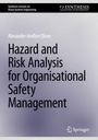 Alexander Arnfinn Olsen: Hazard and Risk Analysis for Organisational Safety Management, Buch