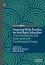 Katrina Liu: Preparing White Teachers for Anti-Racist Education, Buch