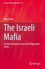 „The Israeli Mafia: A Cultural Journey into Israeli Organized Crime“ von Dina Siegel, roter Hintergrund mit gelbem Muster.
