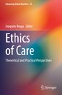 Text: "Advancing Global Bioethics 20, Joaquim Braga Editor, Ethics of Care, Theoretical and Practical Perspectives." Buntes, verschwommenes Cover.