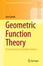 Tom Carroll: Geometric Function Theory, Buch