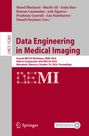 : Data Engineering in Medical Imaging, Buch