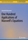 Ashanthi Maxworth: One Hundred Applications of Maxwell's Equations, Buch