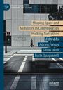 Buchtitel: "Shaping Space and Mobilities in Contemporary Walking Narratives". Straße mit laufender Person und Stoppschild.