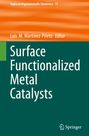 : Surface Functionalized Metal Catalysts, Buch