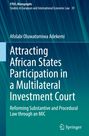 Afolabi Oluwatomiwa Adekemi: Attracting African States Participation in a Multilateral Investment Court, Buch