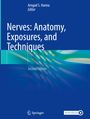 : Nerves: Anatomy, Exposures, and Techniques, Buch