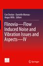 : Flinovia-Flow Induced Noise and Vibration Issues and Aspects-IV, Buch