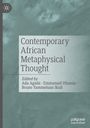 : Contemporary African Metaphysical Thought, Buch