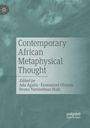 "Contemporary African Metaphysical Thought" in Grau auf türkis, Namen der Herausgeber darunter. Logo oben links, Verlag rechts unten.
