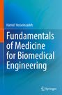 Hamid Hosseinzadeh: Fundamentals of Medicine for Biomedical Engineering, Buch