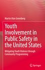 Martin Alan Greenberg: Youth Involvement in Public Safety in the United States, Buch