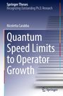 Nicoletta Carabba: Quantum Speed Limits to Operator Growth, Buch