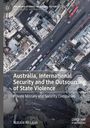 Natalie McLean: Australia, International Security and the Outsourcing of State Violence, Buch