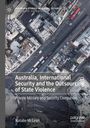 "Australia, International Security and the Outsourcing of State Violence. Private Military and Security Companies. Natalie McLean." Aerial view of an urban area with roads and buildings.