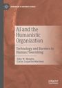 "AI and the Humanistic Organization: Technology and Barriers to Human Flourishing" von John W. Murphy und Carlos Largacha-Martinez. Terrakotta-Hintergrund mit modernem Logo oben links.