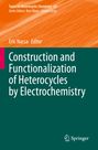 "Construction and Functionalization of Heterocycles by Electrochemistry" steht auf einem Buchcover, oben orange, unten grün.