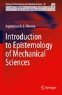 Agamenon R. E. Oliveira: Introduction to Epistemology of Mechanical Sciences, Buch