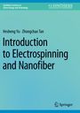 Hesheng Yu, Zhongchao Tan: Introduction to Electrospinning and Nanofiber. Blaues Cover, Wissenschaftsbuch-Design.