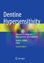 "Dentine Hypersensitivity", "Advances in Diagnosis, Management, and Treatment", David G. Gillam, "Second Edition". Bunter Hintergrund.