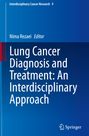 : Lung Cancer Diagnosis and Treatment: An Interdisciplinary Approach, Buch