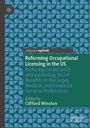 "Reforming Occupational Licensing in the US", herausgegeben von Clifford Winston. Grünes geometrisches Muster, Palgrave Pivot.