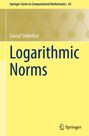 Gustaf Söderlind: Logarithmic Norms, Buch