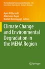 Climate Change and Environmental Degradation in the MENA Region, Buch