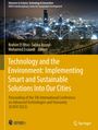 : Technology and the Environment: Implementing Smart and Sustainable Solutions into Our Cities, Buch