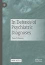 „In Defence of Psychiatric Diagnoses“ von Sam Fellowes. Grauer Hintergrund, „OPEN ACCESS“ darunter. Logo oben links.
