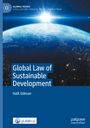 Halil Göksan: Global Law of Sustainable Development, Buch