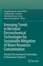 Text: "Emerging Trends in Microbial Electrochemical Technologies for Sustainable Mitigation of Water Resources Contamination." Buchcover.