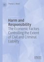 Titel: "Harm and Responsibility: The Economic Factors Controlling the Extent of Civil and Criminal Liability." Hellblaues Design.