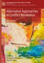 : Alternative Approaches in Conflict Resolution, Buch