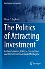 "Contributions to Economics", "Chase C. Englund", "The Politics of Attracting Investment", Springer-Logo. Hintergrund: Stadtansicht.