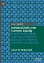 John F. M. Mcdermott: Individual Rights over Economic Equality, Buch