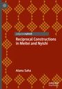 Atanu Saha: Reciprocal Constructions in Meitei and Nyishi, Buch