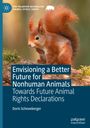 Doris Schneeberger: Envisioning a Better Future for Nonhuman Animals, Buch