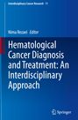 : Hematological Cancer Diagnosis and Treatment: An Interdisciplinary Approach, Buch