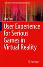 Text: "User Experience for Serious Games in Virtual Reality", "Tanja Kojić", "T-Labs Series in Telecommunication Services", "Springer". Rote und abstrakte Linien im Hintergrund.
