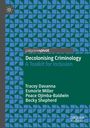Decolonising Criminology: A Toolkit for Inclusion von Tracey Davanna, Esmorie Miller, Peace Ojimba-Baldwin, Becky Shepherd. Geometrisches Muster.