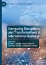 : Navigating Disruptions and Transformations in International Business, Buch