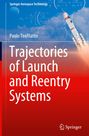 Paolo Teofilatto: Trajectories of Launch and Reentry Systems, Buch