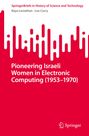 Leo Corry: Pioneering Israeli Women in Electronic Computing (1953-1970), Buch