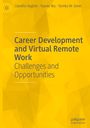 Claretha Hughes: Career Development and Virtual Remote Work, Buch