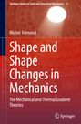 Michel Frémond: Shape and Shape Changes in Mechanics, Buch