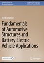 „Fundamentals of Automotive Structures and Battery Electric Vehicle Applications“, Mark Dingman. Blau-braunes Cover. Springer-Logo.