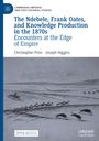 Joseph Higgins: The Ndebele, Frank Oates, and Knowledge Production in the 1870s, Buch